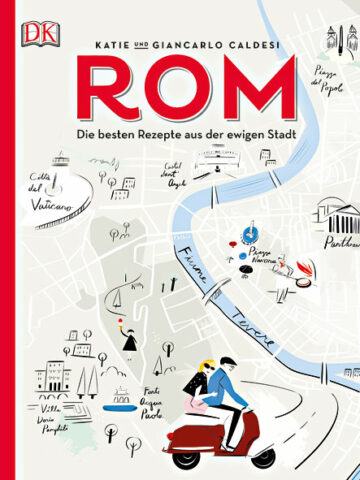 Cover des Kochbuchs "Rom" von Katie und Giancarlo Caldesi