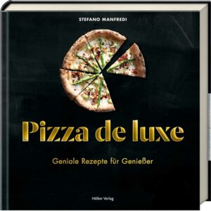 Coverabbildung von "Pizza de luxe" mit einer Pizza als Titelmotiv.