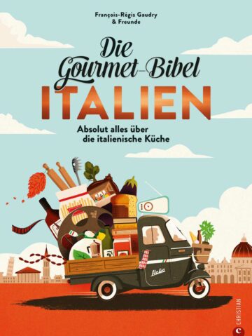 Coverabbildung "Die Gourmet-Bibel Italien"