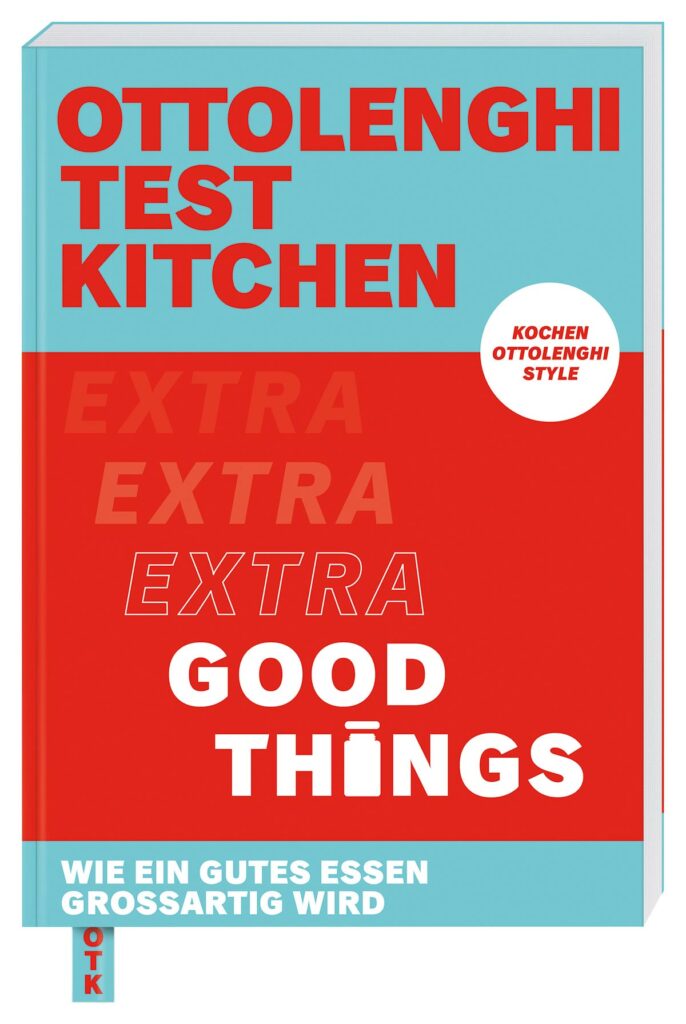 Buchabbildung Ottolenghi Test Kitchen: Extra Good Things.
